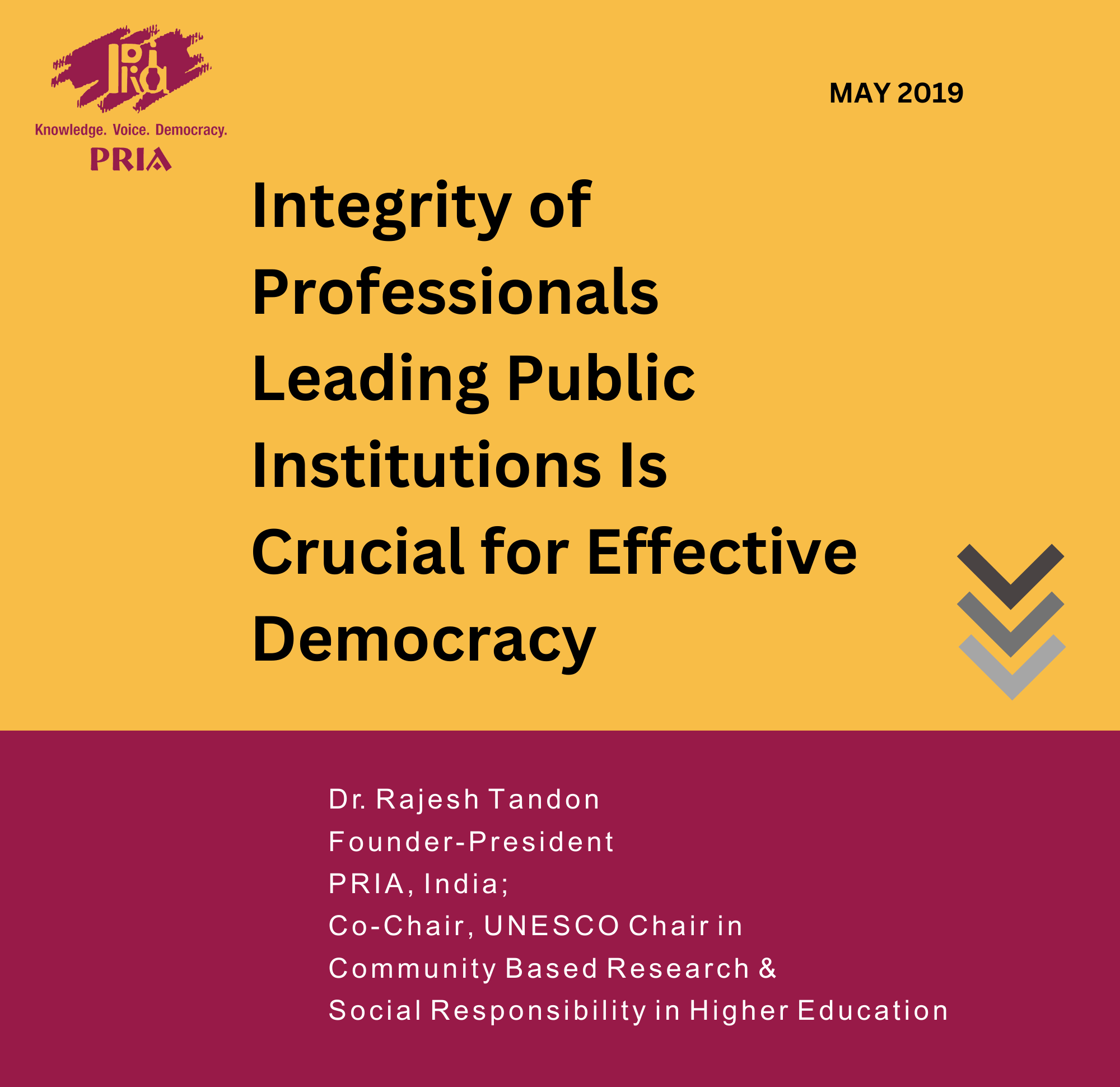 Integrity of Professionals Leading Public Institutions Is Crucial for Effective Democracy